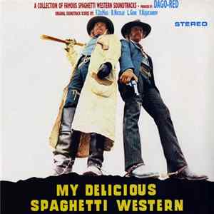 Various - My Delicious Spaghetti Western Album