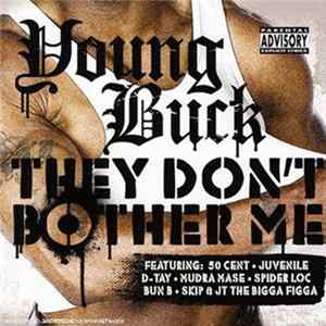Young Buck - They Don't Bother Me Album