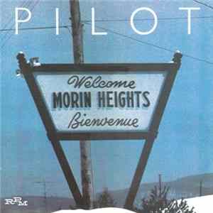 Pilot - Morin Heights Album
