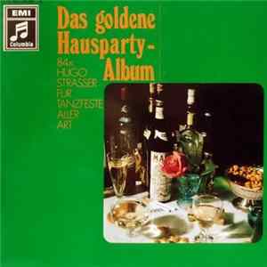 Hugo Strasser u. s. Tanzorch. - Das Goldene Hausparty-Album 3 Album