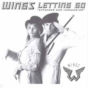 Wings - Letting Go - Extended And Remastered Album