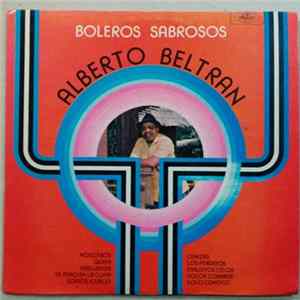 Alberto Beltrán - Boleros Sabrosos Album