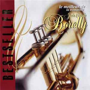 Jean-Claude Borelly - Le Meilleur De La Trompette Album
