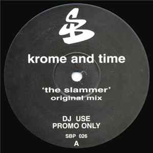 Krome And Time - The Slammer Album