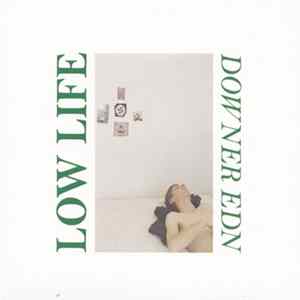 Low Life - Downer Edn Album