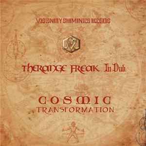 Therange Freak In Dub - Cosmic Transformation Album