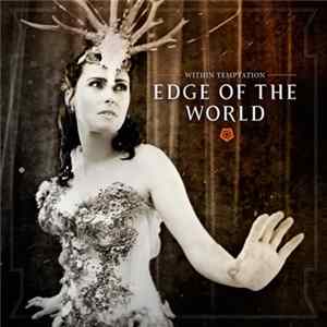 Within Temptation - Edge Of The World Album