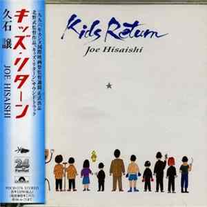 Joe Hisaishi - Kids Return Album