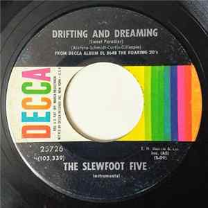 The Slewfoot Five - Drifting And Dreaming / Ka-Lu-A Album