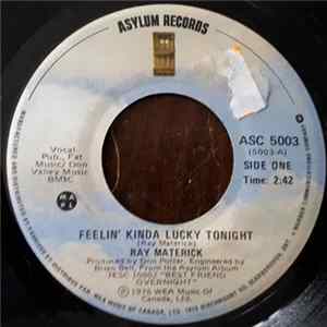 Ray Materick - Feelin' Kinda Lucky Tonight Album