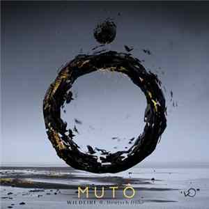 MUTO Ft. Deutsch Duke - Wildfire Album