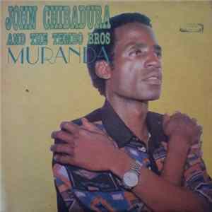 John Chibadura & The Tembo Brothers - Muranda Album
