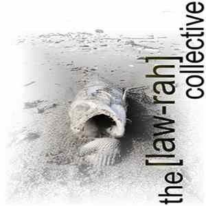 The [Law-Rah] Collective - Heaven And Hell Album