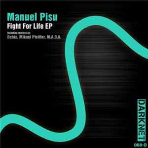Manuel Pisu - Fight For Life EP Album