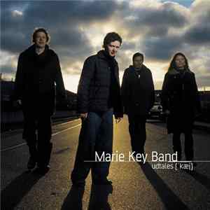 Marie Key Band - Udtales ['kæj] Album