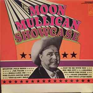 Moon Mullican - The Moon Mullican Showcase Album