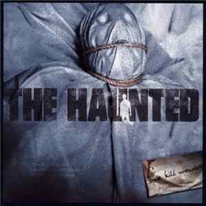 The Haunted - One Kill Wonder Album