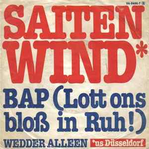 Saitenwind - BAP (Lott Ons Bloß In Ruh!) Album