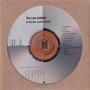 The Low Anthem - Oh My God, Charlie Darwin Album