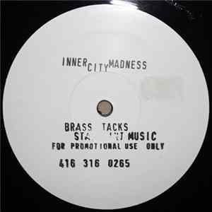 Brass Tacks - Game Iz Like / Inner City Madness Album