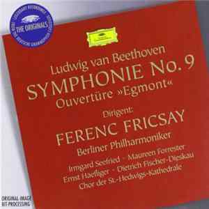 Ludwig van Beethoven, Berliner Philharmoniker, Ferenc Fricsay - Symphonie No. 9, Ouvertüre Egmont Album