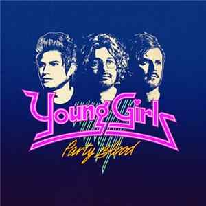 Young Girls - Party Blood Album