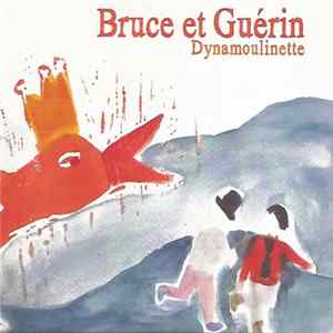 Bruce et Guérin - Dynamoulinette Album