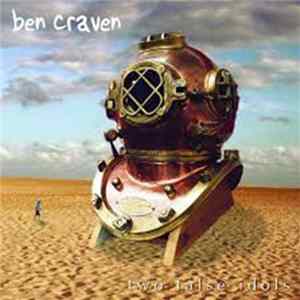 Ben Craven - Two False Idols Album