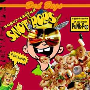 Ded Bugs - Sugar-Coated Snot Pops For Kids Album
