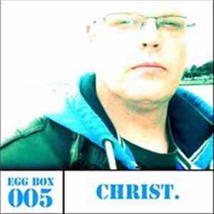 Christ. - Egg Box 005 Album