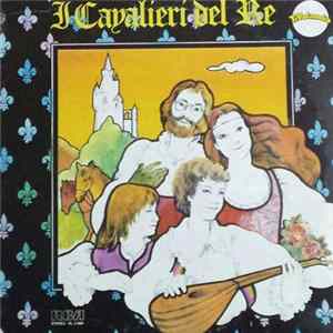 I Cavalieri Del Re - I Cavalieri Del Re Album