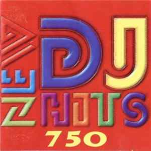 Various - DJ Hits Vol. 750 Album