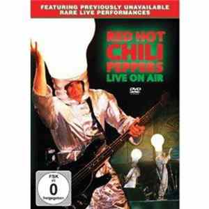 Red Hot Chili Peppers - Live On Air Album