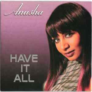 Anusha - Have It All Album