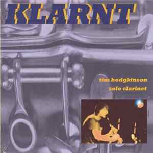 Tim Hodgkinson - Klarnt Album