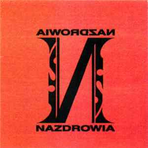 Nazdrowia - Nazdrowia Album