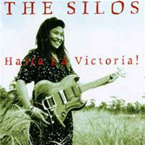 The Silos - Hasta La Victoria! Album
