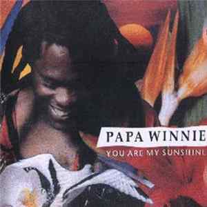 Papa Winnie - You Are My Sunshine Album