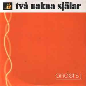 Anders J - Två Nakna Själar Album
