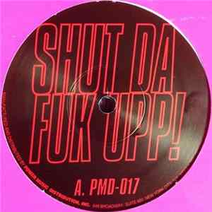 Unknown Artist - Shut Da Fuk Upp! Album