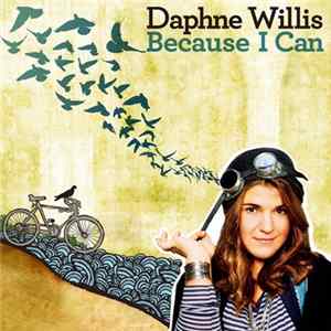 Daphne Willis - Because I Can Album