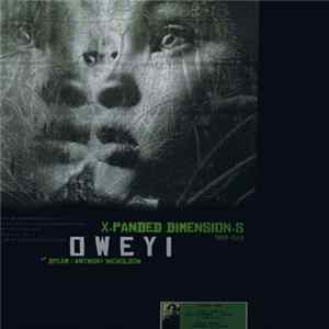 X.Panded Dimension.S - Oweyi Album
