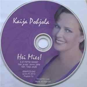 Kaija Pohjola - Hei Mies! Album