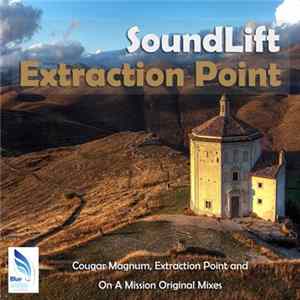 SoundLift - Extraction Point Album