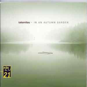 Toru Takemitsu - In An Autumn Garden Album