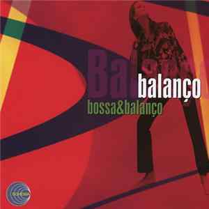 Balanço - Bossa & Balanço Album