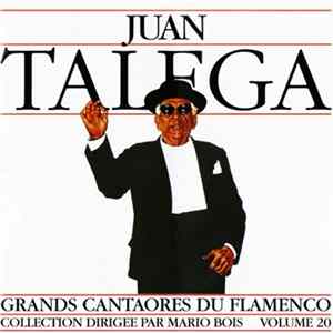 Juan Talega - Grands Cantaores Du Flamenco - Volume 20 Album