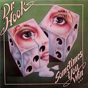 Dr. Hook - Sometimes You Win Album