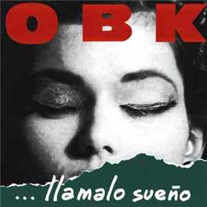 OBK - Llamalo Sueño Album