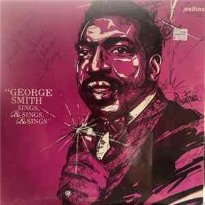 George Julian Smith - Sings, & Sings, & Sings Album